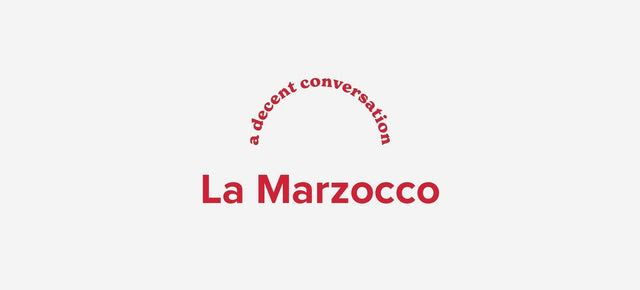 A decent conversation with La Marzocco.