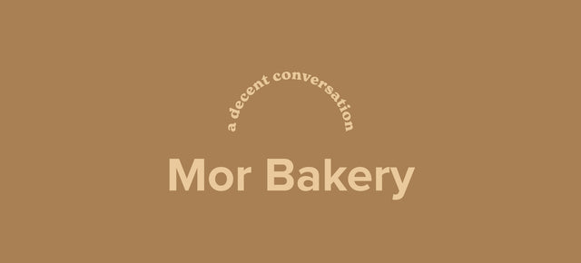 a decent conversation with Mor Bakery.
