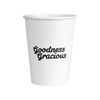 Decent - Goodness Gracious - Hot Cup